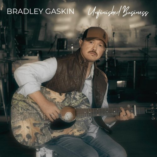 Bradley Gaskin - Unfinished Business (2025)