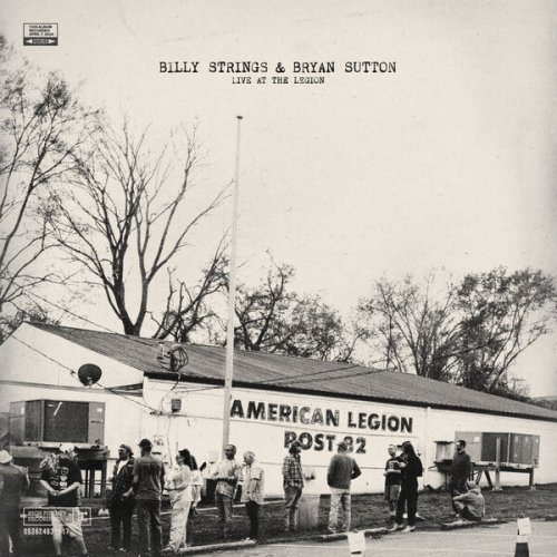 Billy Strings and Bryan Sutton - Live At The Legion (2025) [Hi-Res]