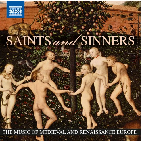 VA - Saints and Sinners - The Music of Medieval and Renaissance Europe (10 CD Boxed Set) (2014)