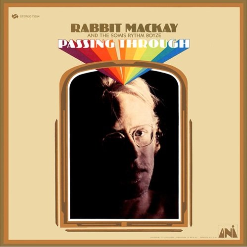 Rabbit MacKay & The Somis Rhythm Boyze - Passing Through (1969)