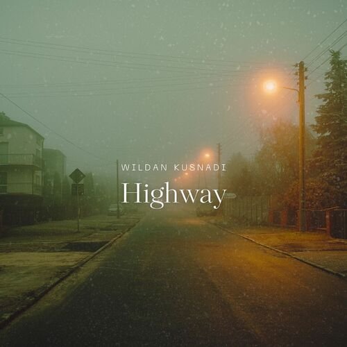 Wildan Kusnadi - Highway (2025)