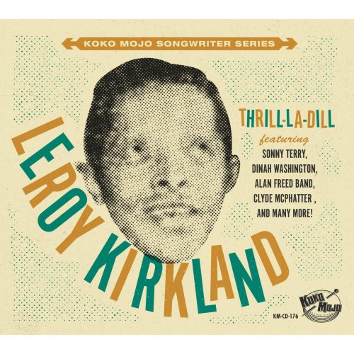 Various Artists - Leroy Kirkland & Various - Thrill-La-Dill (2023)