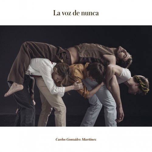 Carlos González Martínez - La Voz de Nunca (2025) [Hi-Res]