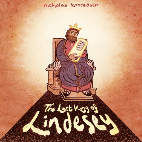 Nicholas Konradsen - The Last King of Lindesey (2025)