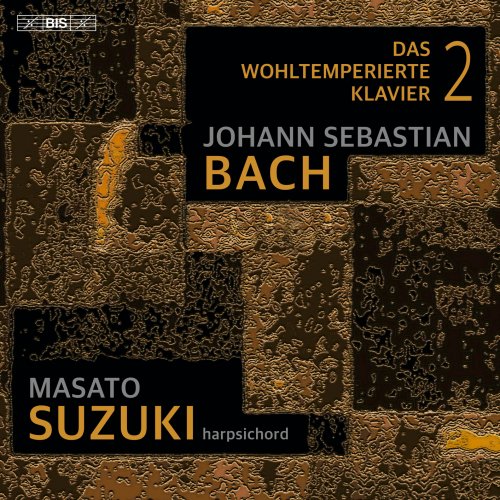Masato Suzuki - J. S. Bach: The Well-Tempered Clavier, Book 2 (2025) [Hi-Res] [Dolby Atmos]