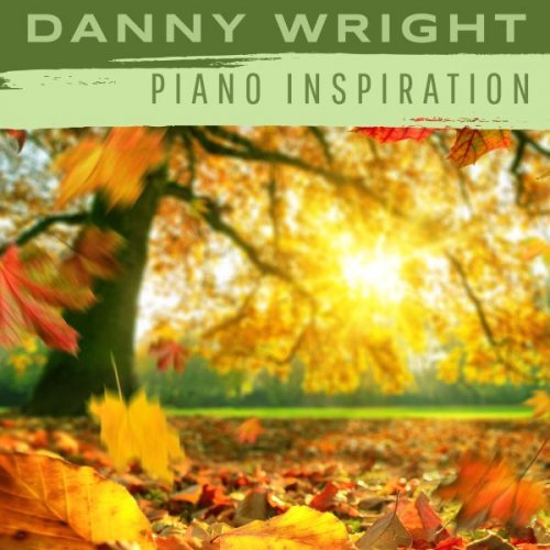 Danny Wright - Piano Inspiration (2023)