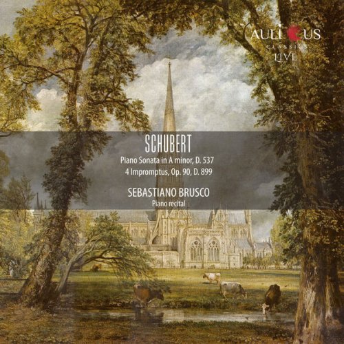 Sebastiano Brusco - Schubert: Piano Sonata in A minor, D. 537 - 4 Impromptus, Op. 90, D. 899 (2025)