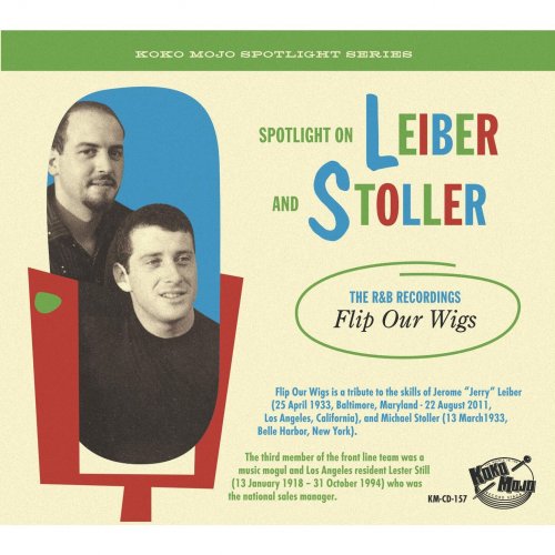 Various Artists - Spotlight on Leiber and Stoller - Flip Our Wigs (2022)