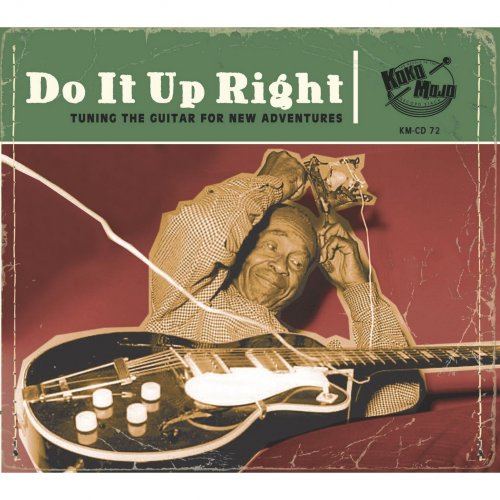 Various Artists - Do It up Right (Tuning the Guitar for New Adventures) (2021)