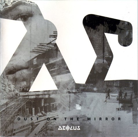 Aeolus - Dust On The Mirror (2003)