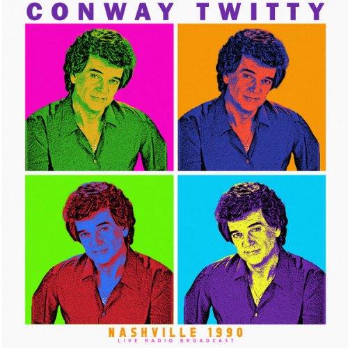 Conway Twitty - Nashville 1990 (Live) (2025)