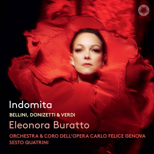 Eleonora Buratto, Orchestra & Coro dell' Opera Carlo Felice Genova & Sesto Quatrini - Indomita (2025) [Hi-Res]