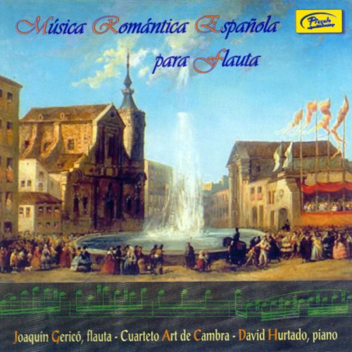 Joaquín Gericó, Cuarteto Art de Cambra & David Hurtado - Música Romántica Española para Flauta (2025) [Hi-Res]