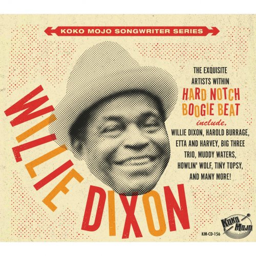 Various Artists - Willie Dixon & Various - Hard Notch Boogie Beat (2022)
