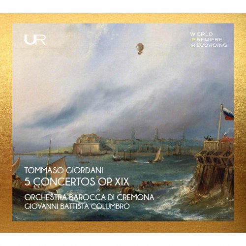 Giovanni Battista Columbro & Orchestra Barocca di Cremona - Tommaso Giordani: 5 Concertos, op. XIX (2025)