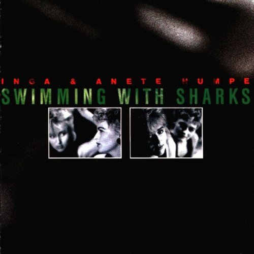 Inga & Anete Humpe - Swimming With Sharks (2024)