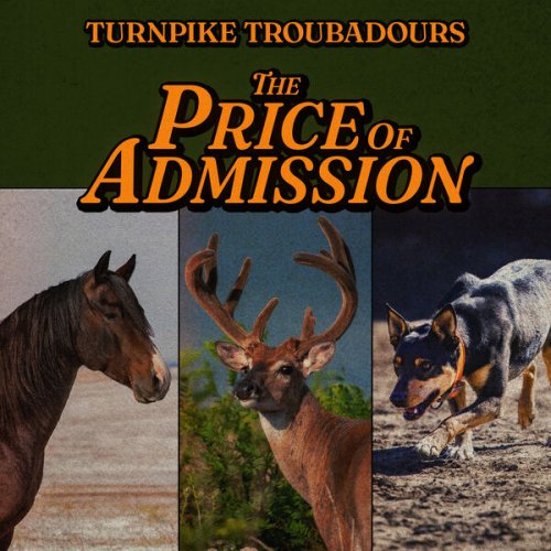 Turnpike Troubadours - The Price of Admission (2025) [Hi-Res]
