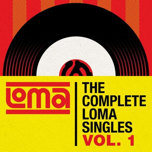 Various Artists - The Complete Loma Singles Vol. 1 (2024)