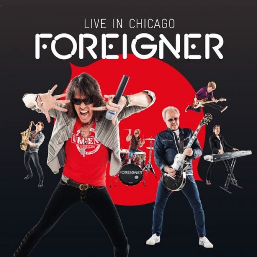 Foreigner - Live in Chicago (2025) [Hi-Res]