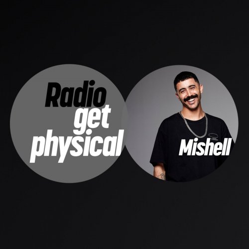 VA - Get Physical Radio by Mishell (2025)