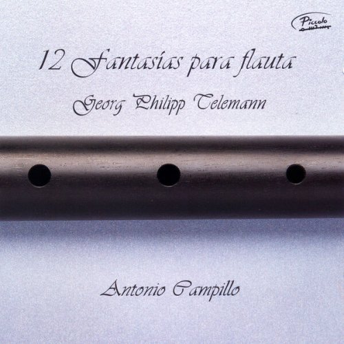 Antonio Campillo - Georg Philipp Telemann: 12 Fantasías para Flauta (2025) [Hi-Res]