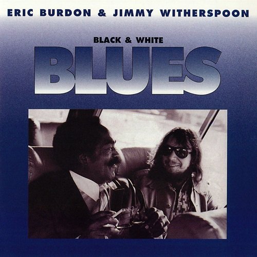 Jimmy Witherspoon & Eric Burdon - Black & White Blues (1976)