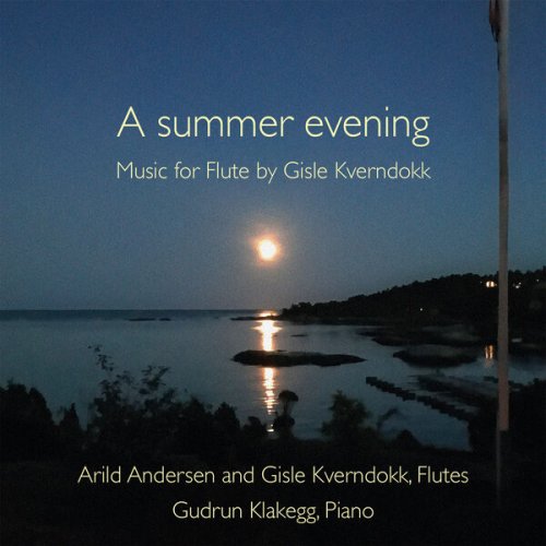 Gisle Kverndokk, Arild Andersen & Gudrun Klakegg - A summer evening (2025) [Hi-Res]