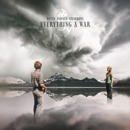 David Judson Clemmons - Everything A War (2025)