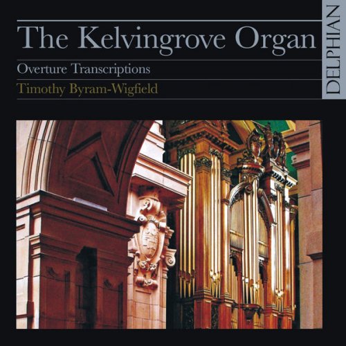 Timothy Byram-Wigfield - The Kelvingrove Organ (2008)