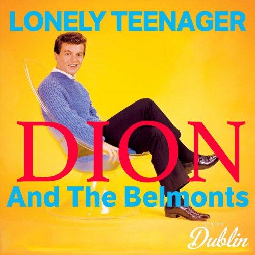 Dion & The Belmonts - Lonely Teenager "The Album" (Remastered) (2025) Hi-Res
