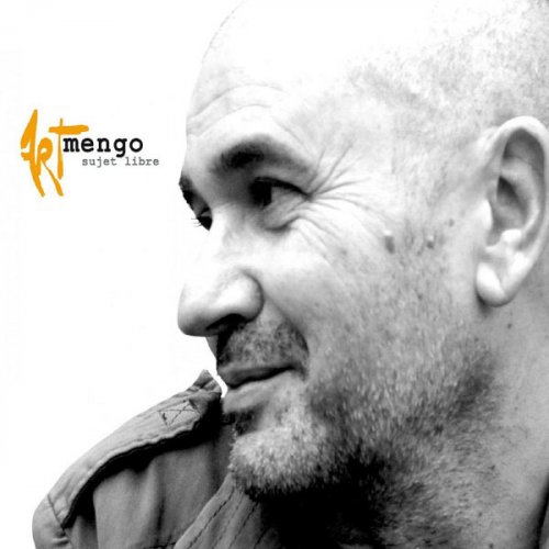 Art Mengo - Sujet Libre (Art Mengo) (2009)