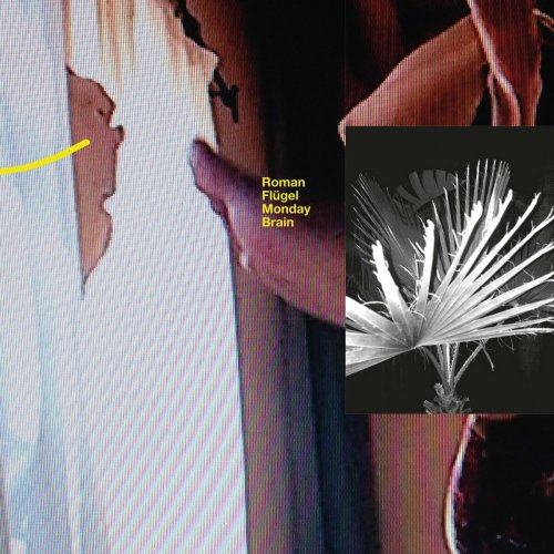 Roman Flügel - Monday Brain EP (2015)