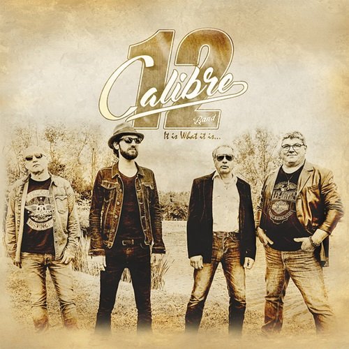 Calibre 12 Band - It Is What It Is (2022)