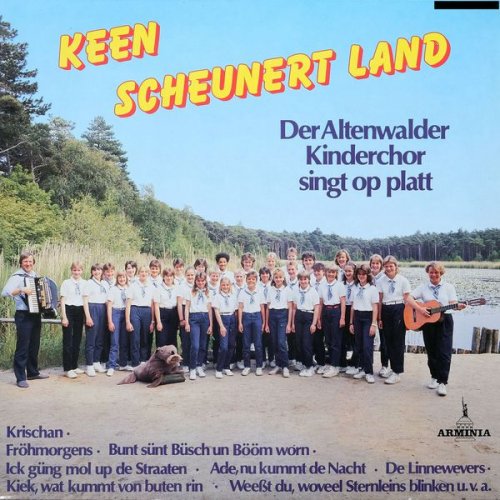 Der Altenwalder Kinderchor - Keen scheunert Land - Der Altenwalder Kinderchor singt op plat (2017)