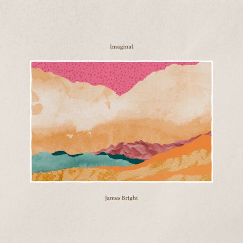 James Bright - Imaginal (2025)