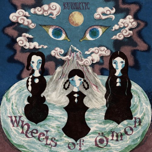 Kuunatic - Wheels of Ömon (2025) [Hi-Res]