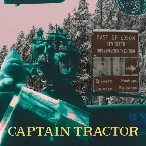 Captain Tractor - East of Edson  (Revisited) (2025) [Hi-Res]