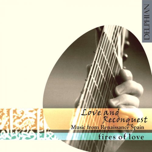 Frances Cooper - Love and Reconquest: Music from Renaissance Spain (2003)
