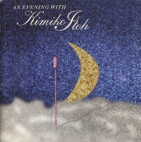 Kimiko Itoh - An Evening With Kimiko Itoh (1994)