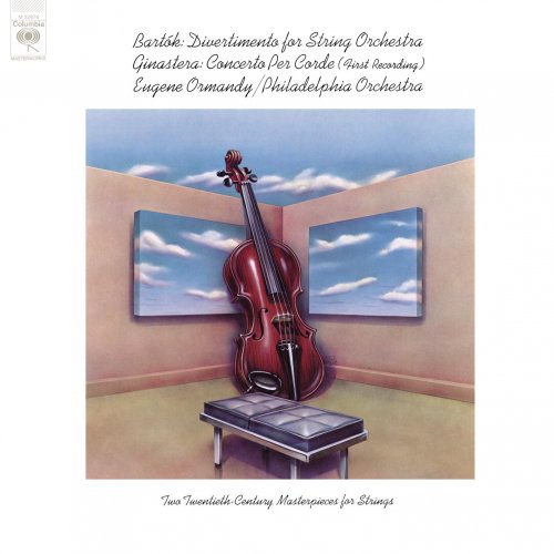 Eugene Ormandy, Philadelphia Orchestra - Bartók: Divertimento for String Orchestra - Ginastera: Concerto per corde (2025 Remastered) (1972) [Hi-Res]