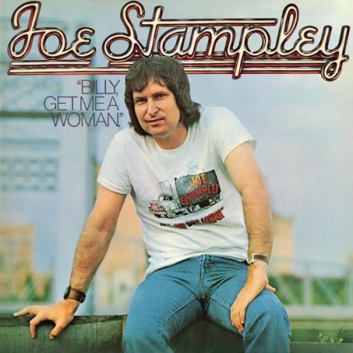 Joe Stampley - Billy, Get Me A Woman (2025) [Hi-Res]