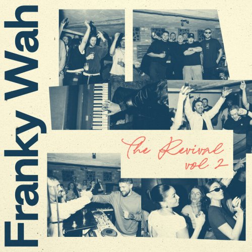 Franky Wah - The Revival, Vol. 2 (2025)