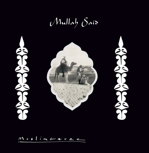 Muslimgauze - Mullah Said (2025)