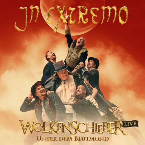 In Extremo - Wolkenschieber - Unter dem Blutmond LIVE (2025) Hi-Res