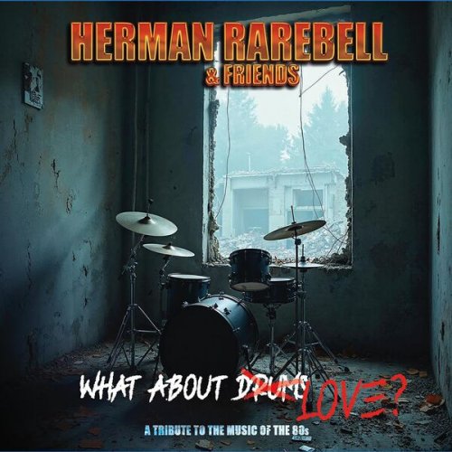 Herman Rarebell - What About Love? (2025)