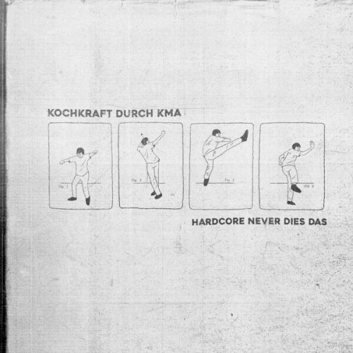 Kochkraft durch KMA - Hardcore never dies das (2025) Hi-Res