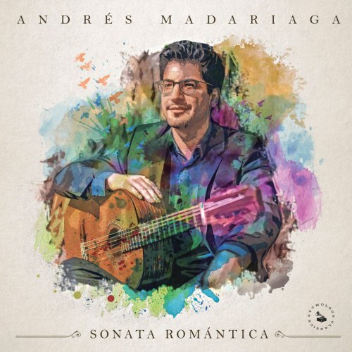 Andrés Madariaga - Sonata Romántica (2025) [Hi-Res]