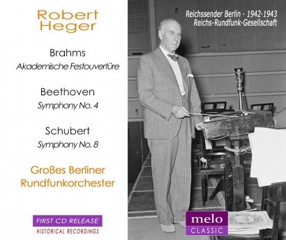 Robert Heger - Plays Brahms, Beethoven and Schubert (2013)