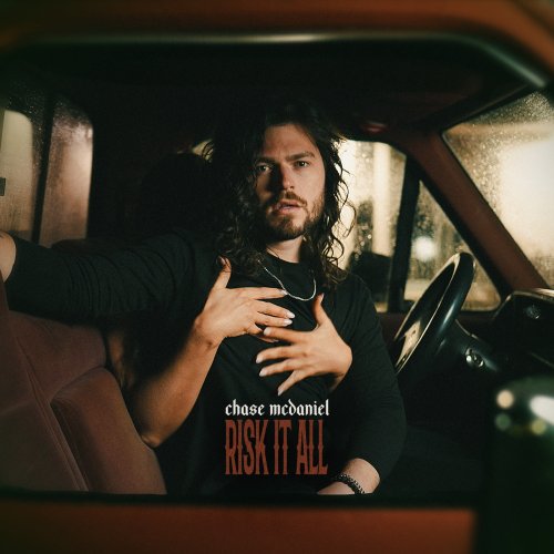 Chase McDaniel - Risk It All (2025) Hi Res