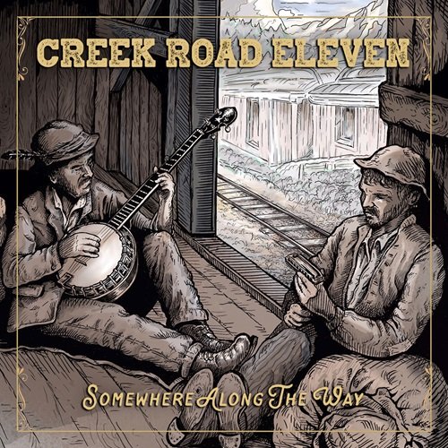 Creek Road Eleven - Somewhere Along The Way (2025) Hi-Res